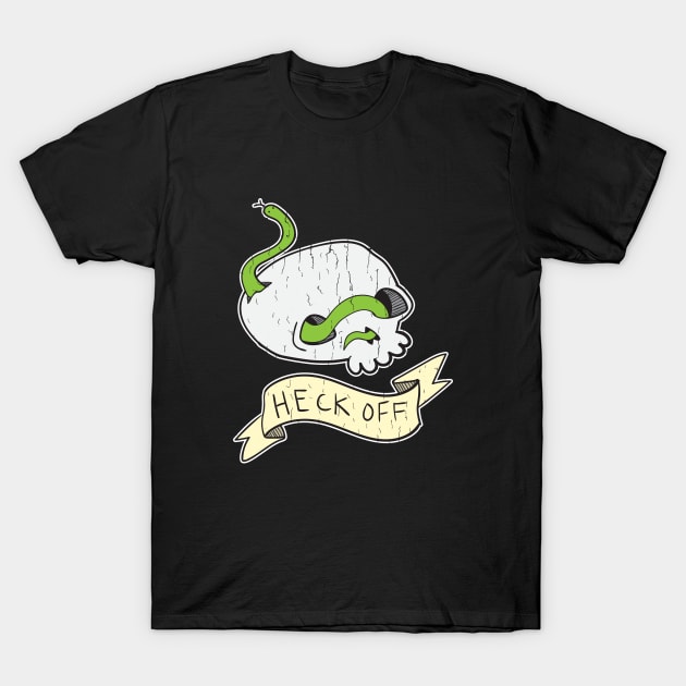 Heck Off Skull and Snake T-Shirt by RadicalLizard